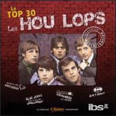 Le Top 30 - CD Audio di Les Hou Lops