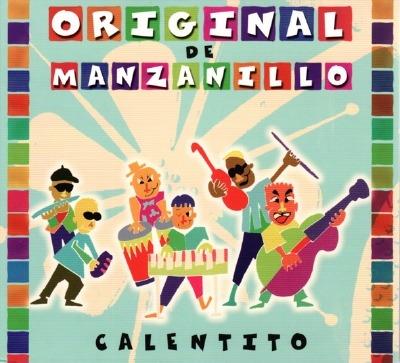 Calentito - Original De Manzanillo - CD Audio di Calentito
