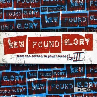 From The Screen To Your Stereo Pt. 2 - CD Audio di New Found Glory