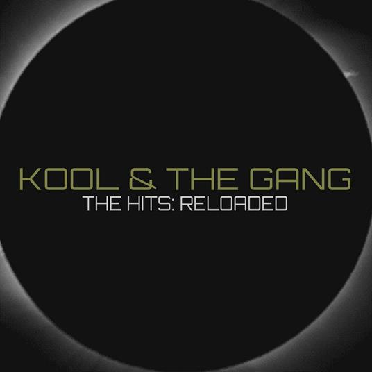 Hits Reloaded - CD Audio di Kool & the Gang