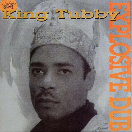 Explosive Dub - CD Audio di King Tubby