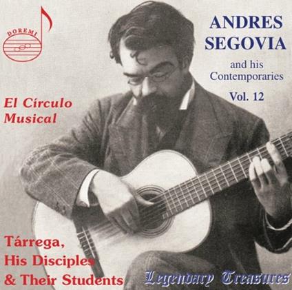 And His Contemporaries - CD Audio di Andrés Segovia