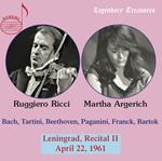 Martha Argerich / Ruggiero Ricci - Martha Argerich & Ruggiero Ricci: Leningrad, Recital II, 1961