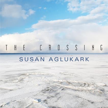 Crossing - CD Audio di Susan Aglukark
