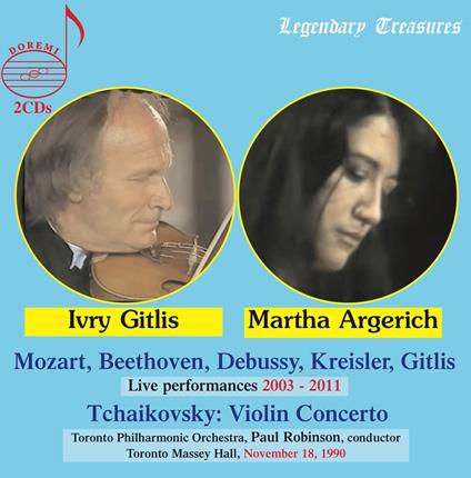 Martha Argerich & Ivry Gitlis: Live - Mozart, Beethoven, Debussy, Tchaikovsky (2 Cd) - CD Audio