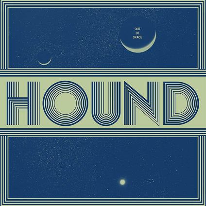 Out of Space - CD Audio di Hound