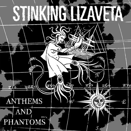 Anthems And Phantoms - CD Audio di Stinking Lizaveta