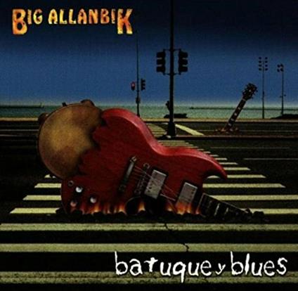 Batuque y Blues - CD Audio di Big Allanbik