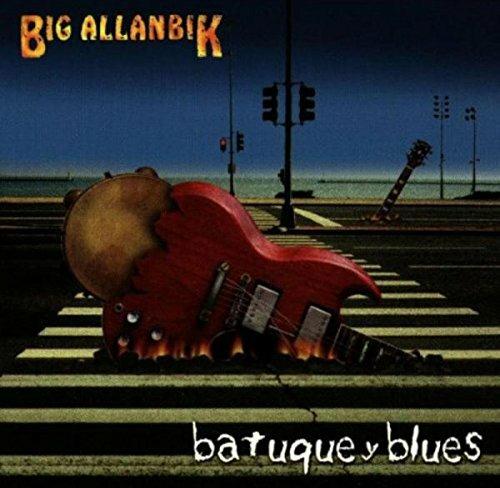 Batuque y Blues - CD Audio di Big Allanbik