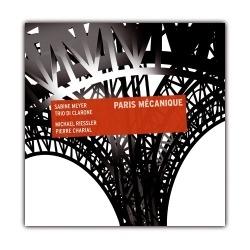 Paris Mécanique - CD Audio di Sabine Meyer