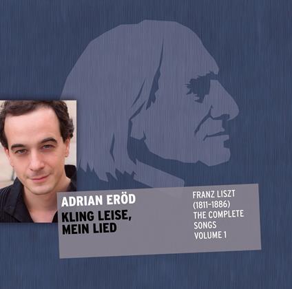 Complete Songs vol.1 - CD Audio di Franz Liszt