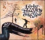Last Band Standing - CD Audio di Forty Thieves Orkestar