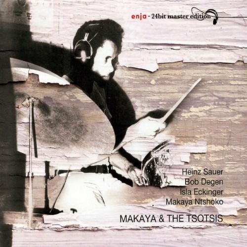 Makaya and the Tsotsis - CD Audio di Makaya Ntshoko