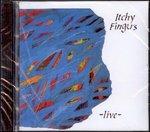 Live - CD Audio di Itchy Fingers