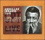 Cape Town Revisited - CD Audio di Abdullah Ibrahim