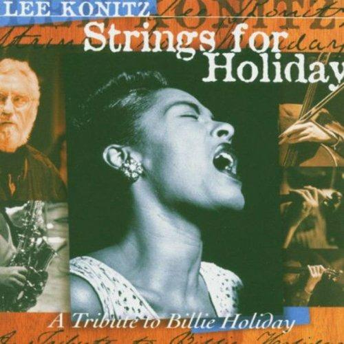 Strings for Holiday - CD Audio di Lee Konitz