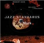 Jazz Standards on Mars - CD Audio di Robert Dick