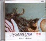 Twist - CD Audio di Carlos Bica