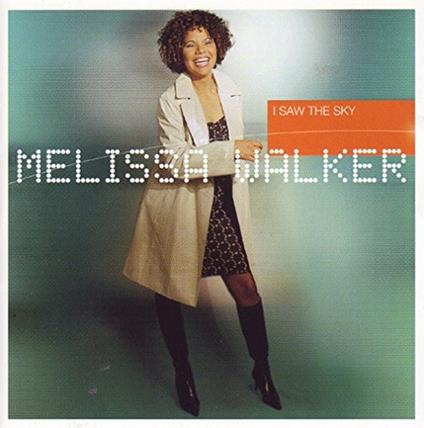 I Saw the Sky - CD Audio di Melissa Walker