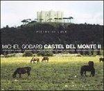 Castel Del Monte II - CD Audio di Michel Godard