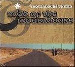 Road of the Troubadours - CD Audio di Troubadours United