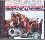 Rivers of Happiness - CD Audio di Ekrem & Gypsy Groovz