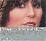 Angel Eyes - CD Audio di Stefanie Schlesinger