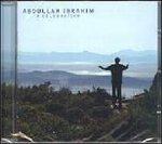 A Celebration - CD Audio di Abdullah Ibrahim