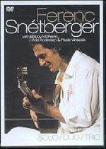 Ferenc Snétberger. Solo/Duo/Trio (DVD) - DVD di Ferenc Snetberger
