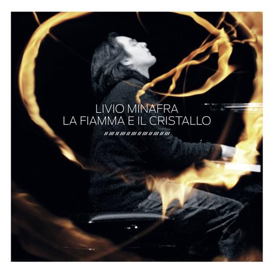 La fiamma e il cristallo - CD Audio di Livio Minafra