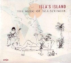 Isla's Island. The Music of Islan Eckinger - CD Audio di Isla Eckinger