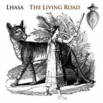 Living Road - CD Audio di Lhasa