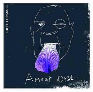 Amour Oral - CD Audio di Loco Locass