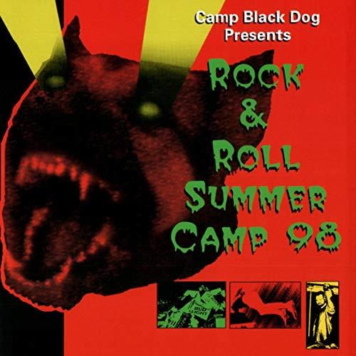 Camp Black Dog Presents. Rock & Roll Summer Camp - CD Audio di Camp Black Dog
