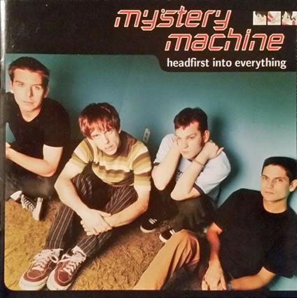 Headfirst Into Everything - CD Audio di Mystery Machine