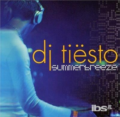 Summer Breeze - CD Audio di Tiesto
