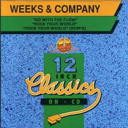 Rock Your World - CD Audio Singolo di Weeks & Company