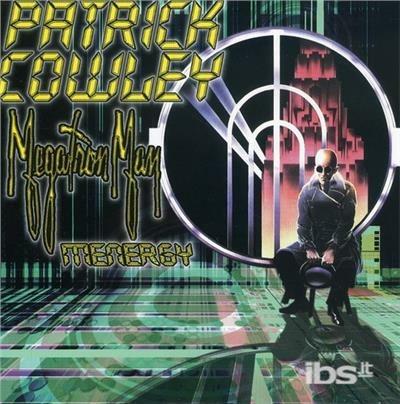 Megatron Man - CD Audio Singolo di Patrick Cowley