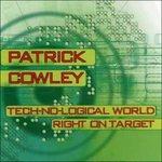Technological World - CD Audio Singolo di Patrick Cowley