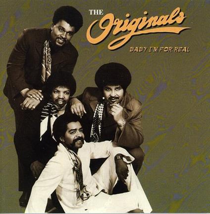 Baby I'm for Real - CD Audio di Originals