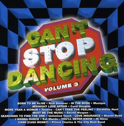 Can't Stop Dancing 3 - CD Audio