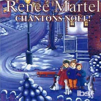 Chantons Noel - CD Audio di Renée Martel