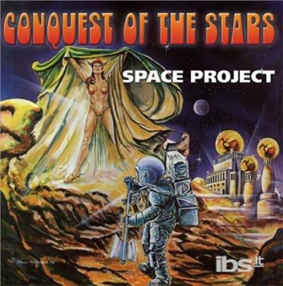 Conquest of the Stars - CD Audio di Space Project