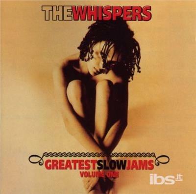 Greatest Slow Jams - CD Audio di Whispers