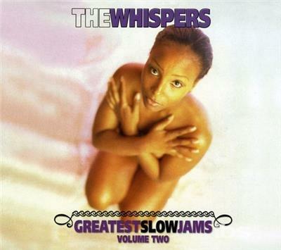 Greatest Slow Jams vol.2 - CD Audio di Whispers