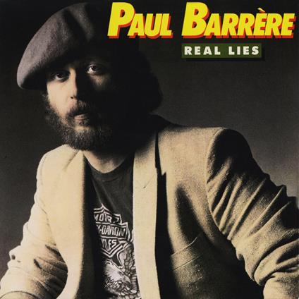 Real Lies - CD Audio di Paul Barrere
