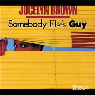 Somebody Else's Guy - CD Audio di Jocelyn Brown