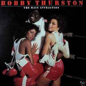 Main Attraction - Vinile LP di Bobby Thurston