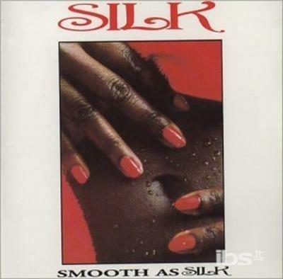 Smooth as Silk - CD Audio di Silk