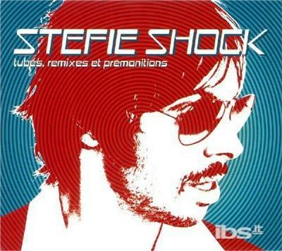 Tubes, Remixes - CD Audio di Stefie Shock